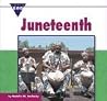 Juneteenth Juneteenth