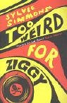 Too Weird for Ziggy by sylvie-simmons