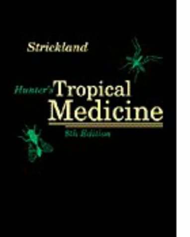 Hunter's Tropical Medicine and Emerging Infectious Diseases (Hardcover)