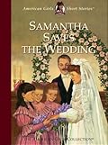 Samantha Saves the Wedding