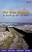 The Aran Islands: A World o...