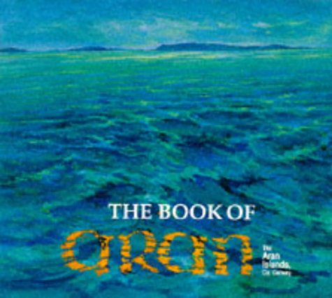 Book of Aran: The Aran Islands County Galway (Paperback)