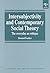 Intersubjectivity and Contemporary Social Theory: The Everyday As Critique (Avebury Series in Philosophy)