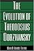 The Evolution of Theodosius Dobzhansky (Princeton Legacy Library)