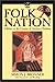 Folk Nation by Simon J. Bronner