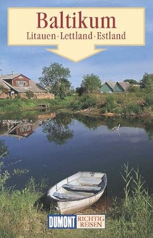 Baltikum Richtig Reisen Litauen Lettland Estland By Eva Gerberding