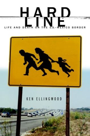 Hard Line: Life and Death on the U.S.-Mexico Border (Hardcover)