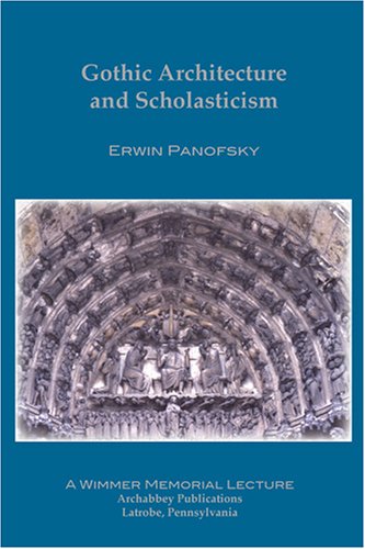 Gothic Architecture and Scholasticism (Paperback)
