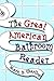 The Great American Bathroom...
