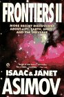 Frontiers 2: More Recent Discoveries About Life, Earth, Space and the Universe Frontiers 2: More Recent Discoveries About Life, Earth, Space and the Universe