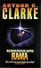 Rendezvous with Rama by Arthur C. Clarke Rendezvous with Rama by Arthur C. Clarke