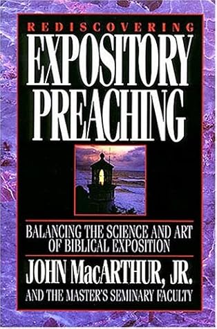 Rediscovering Expository Preaching