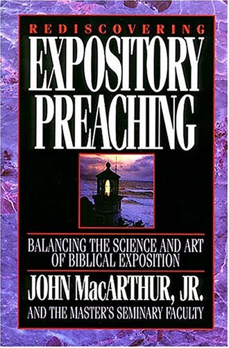 Rediscovering Expository Preaching (Hardcover)