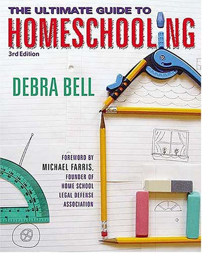 The Ultimate Guide to Homeschooling (Paperback)