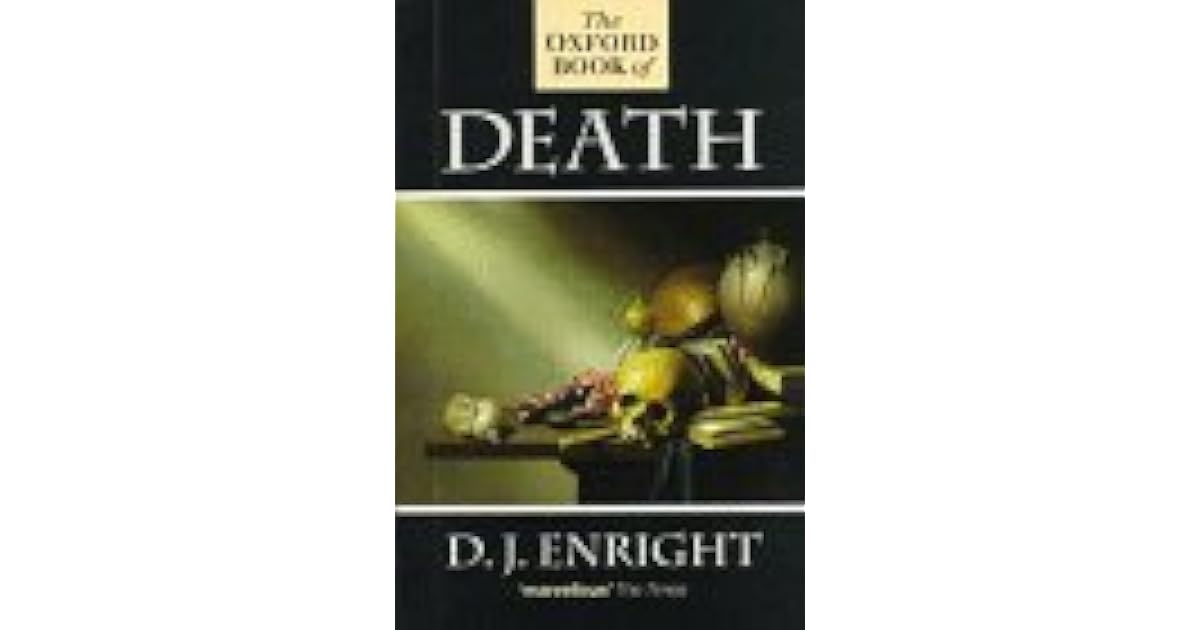 The Oxford Book of Death by D.J. Enright