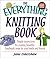 The Everything Knitting Boo...