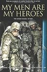 My Men Are My Heroes: The Brad Kasal Story