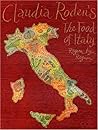 Claudia Roden's the Food of Italy: Region by Region Claudia Roden's the Food of Italy: Region by Region