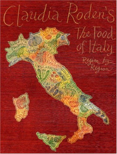 Claudia Roden's the Food of Italy: Region by Region (Paperback)