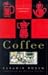 Coffee: A Connoisseur's Companion