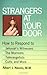 Strangers at Your Door: How...