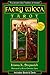 Faery Wicca Tarot Kit: Anci...