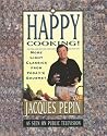 Happy Cooking: More Light Classics from Today's Gourmet Happy Cooking: More Light Classics from Today's Gourmet