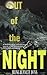 Out of the Night: A Story of Tragedy and Hope from a Survivor of the 1959 Montana-Yellowstone Earthquake