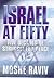 Israel at Fifty: Five Decades of Struggle for Peace