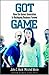 Got Game: How the Gamer Gen...