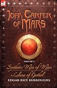 Synthetic Men of Mars / Llana of Gathol