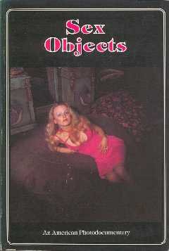 Sex Objects: An American Photodocumentary (Paperback)