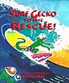 Surf Gecko to the Rescue! Surf Gecko to the Rescue!