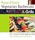 Rose Elliot's Vegetarian Barbecues and Grills: Over 150 Quick and Easy Vegetarian Recipes