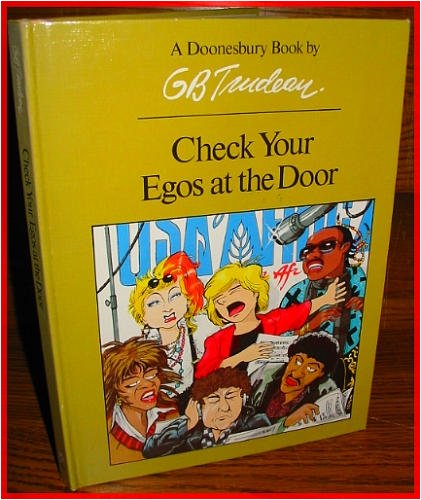 Doonesbury: Check Your Egos at the Door (Paperback)
