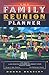 The Family Reunion Planner by D. Beasley The Family Reunion Planner by D. Beasley