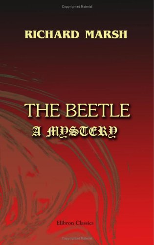 The Beetle. A Mystery