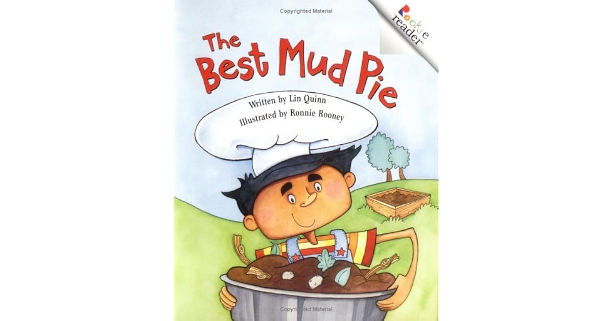 The Best Mud Pie by Lin Quinn