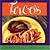 Tacos: Susan Curtis and Dan...