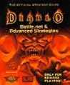 Diablo: Battle.net & Advanced Strategies -- The Official Strategy Guide Diablo: Battle.net & Advanced Strategies -- The Official Strategy Guide