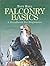 Falconry Basics: A Handbook for Beginners