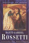 Collected Writings of Dante Gabriel Rossetti (Hardcover)