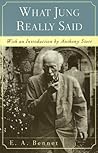 What Jung Really Said by Edward Armstrong Bennet