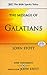 The Message of Galatians: Only One Way: Study Guide (The Bible Speaks Today Series)