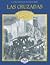 Cruzadas, Las - Ilustraciones de Gustavo Dore (Spanish Edition)