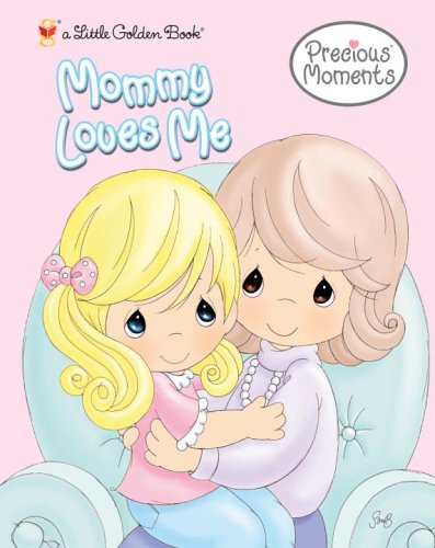 Mommy Loves Me (Little Golden Book)