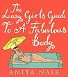 The Lazy Girl's Guide to a Fabulous Body