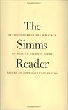 The Simms Reader: Selections from the Writings of William Gilmore Simms