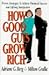 How Good Guys Grow Rich: Proven Strategies to Achieve Financial Success and Lifelong Satisfaction