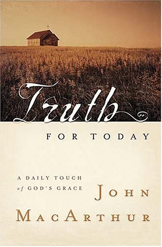 Truth For Today A Daily Touch Of God's Grace (Hardcover)